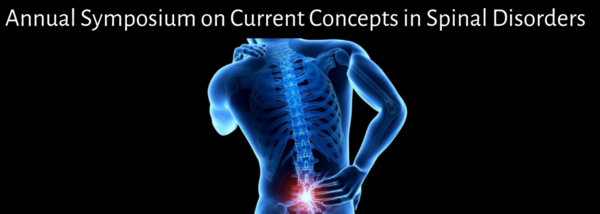 19th Annual Symposium on Current Concepts in Spinal Disorders