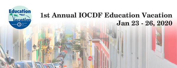 1st Annual IOCDF Education Vacation