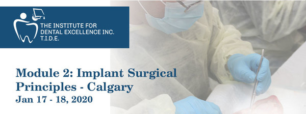 Module 2: Implant Surgical Principles - Calgary