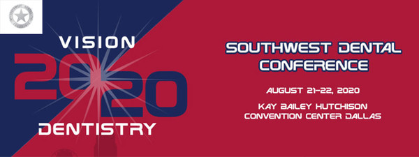 2020 Southwest Dental Conference / SWDC 2020