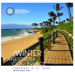 California Society of Anesthesiologists (CSA) 2020 Winter Meeting